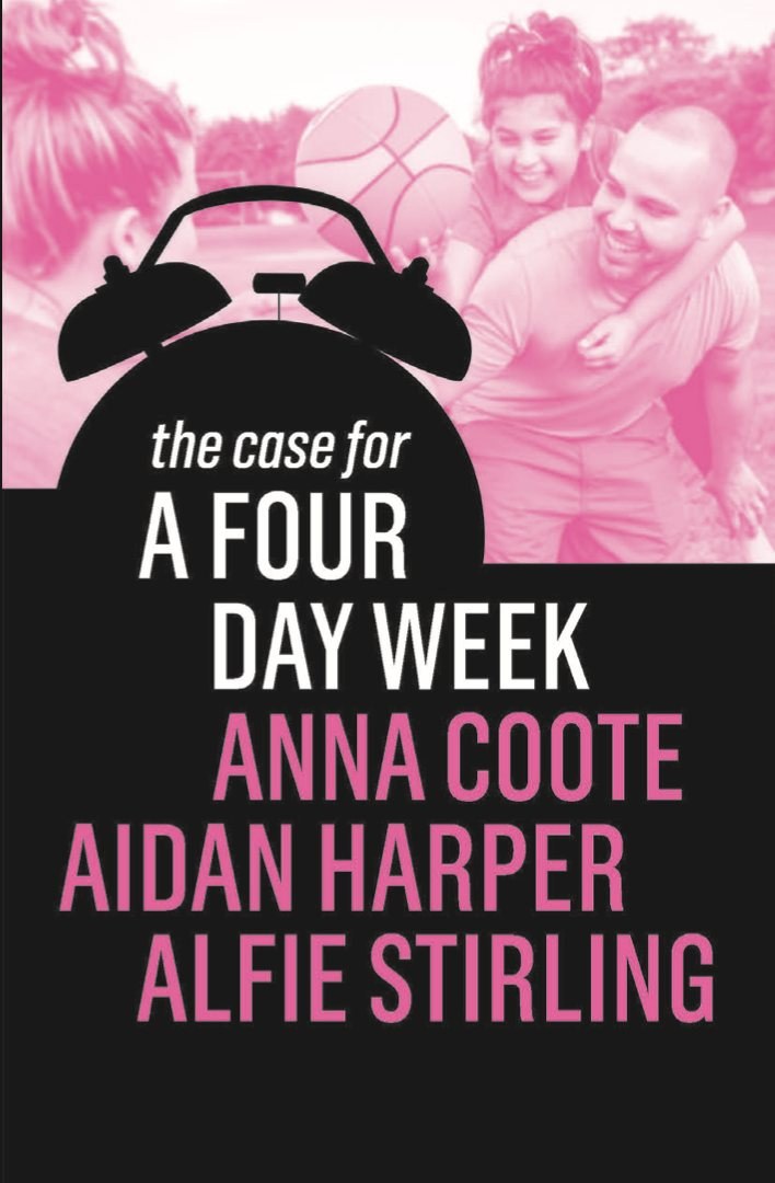 Book cover: The Case for a Four Day Week