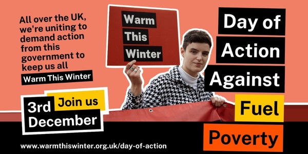 Poster for Day of Action Against Fuel Poverty. Says join us on 3rd December